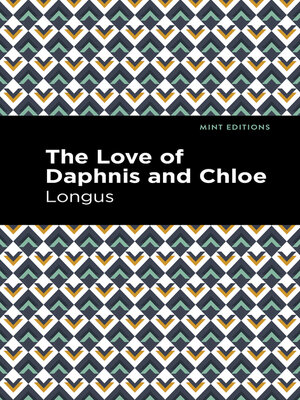 cover image of The Loves of Daphnis and Chloe